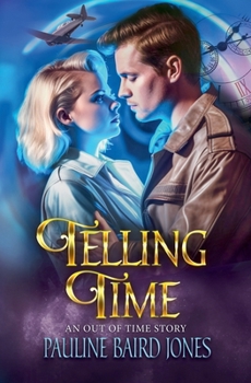 Telling Time: An Out of Time Story