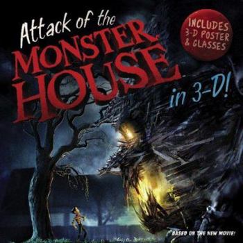 Paperback Attack of the Monster House in 3-D! [With 3D PosterWith 3D Glasses] Book