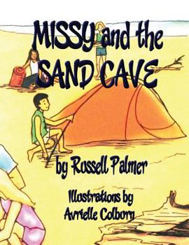 Paperback Missy And The Sand Cave Book