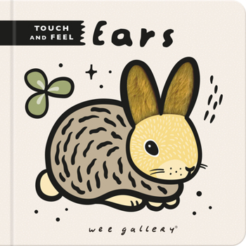 Board book Wee Gallery Touch and Feel: Ears Book