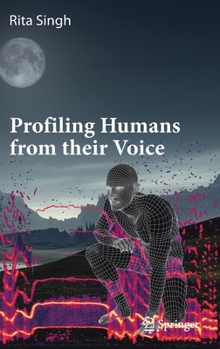 Hardcover Profiling Humans from Their Voice Book