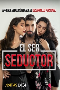 Paperback El Ser Seductor [Spanish] Book