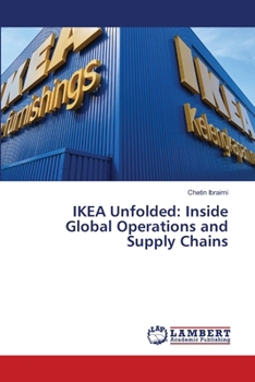 Paperback IKEA Unfolded: Inside Global Operations and Supply Chains Book