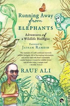 Paperback Running Away from Elephants: The Adventures of a Wildlife Biologist Book