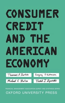 Hardcover Consumer Credit and the American Economy Book