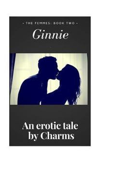 Paperback Ginnie: The Femmes: Book Two Book