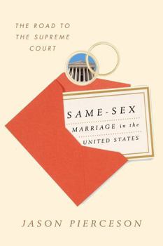 Hardcover Same-Sex Marriage in the United States: The Road to the Supreme Court Book