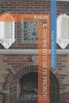 IL RAPIMENTO SIETE PRONTI?: Italian