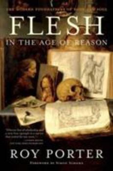 Paperback Flesh in the Age of Reason: The Modern Foundations of Body and Soul (Revised) Book