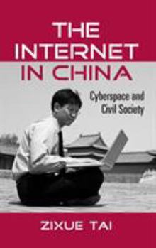 Hardcover The Internet in China: Cyberspace and Civil Society Book