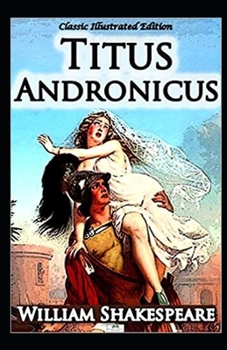Titus Andronicus Illustrated