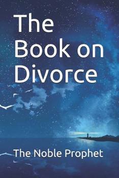 Paperback The Book on Divorce: &#1603;&#1578;&#1575;&#1576; &#1575;&#1604;&#1591;&#1604;&#1575;&#1602; Book