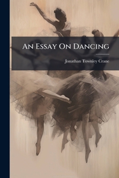Paperback An Essay On Dancing Book