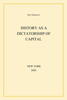 Paperback History as a Dictatorship of Capital Book