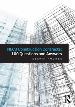 Paperback NEC3 Construction Contracts: 100 Questions and Answers Book