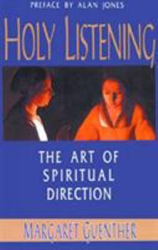 Paperback Holy Listening: The Art of Spiritual Direction Book