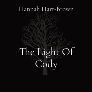 Paperback The Light Of Cody Book