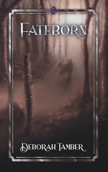 Fateborn: A Tale of Amethyst