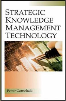 Hardcover Strategic Knowledge Management Technology Book