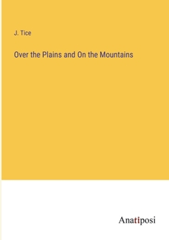 Paperback Over the Plains and On the Mountains Book