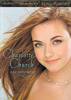 Paperback Charlotte Church: Enchantment Book