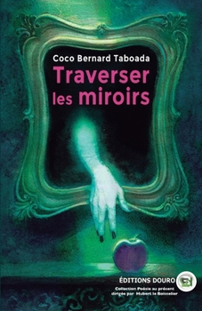 Paperback Traverser les miroirs [French] Book