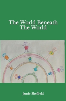 Paperback The World Beneath the World Book