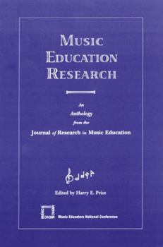 Paperback Music Education Research: An Anthology from the Journal of Research in Music Education Book