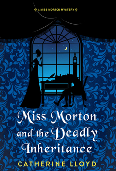 Hardcover Miss Morton and the Deadly Inheritance Book