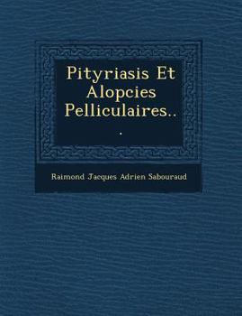 Pityriasis Et Alop Cies Pelliculaires...