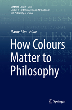 Paperback How Colours Matter to Philosophy Book