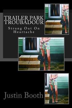 Paperback Trailer Park Troubadour Book