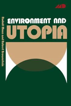 Paperback Environment and Utopia: A Synthesis Book