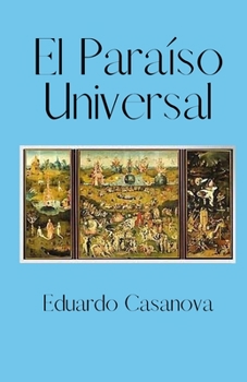 Paperback El Paraíso Universal [Spanish] Book