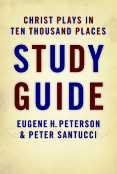 Paperback Christ Plays in Ten Thousand Places Study Guide Book