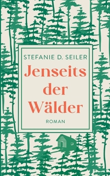 Paperback Jenseits der Wälder [German] Book