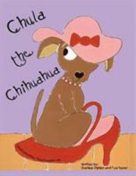 Paperback Chula the Chihuahua Book