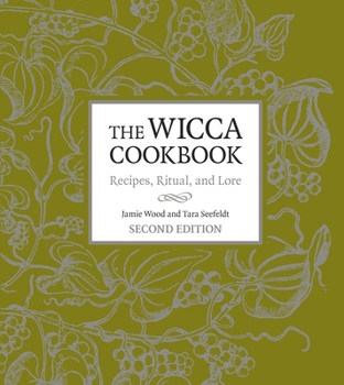 Paperback The Wicca Cookbook: Recipes, Ritual, and Lore Book