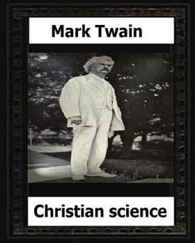 Paperback Christian science (1907) by: Mark Twain Book