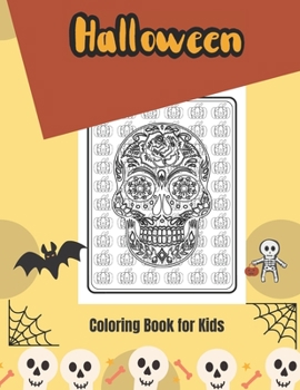 Halloween Coloring Book For Kids: Fun Kids Halloween Coloring Book For Toddlers.