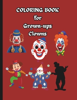 Paperback COLORING BOOK for Grown-ups Clowns Book