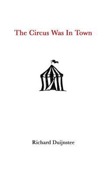 Paperback The Circus Was In Town Book