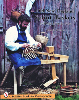 Paperback Old New England Splint Baskets and How to Make Them Book