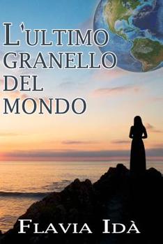 Paperback L'ultimo granello del mondo [Italian] Book