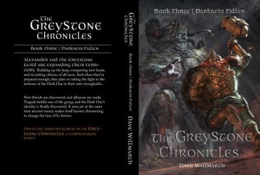 Paperback The Greystone Chronicles Book Three: Darkness Fallen Book