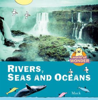 Hardcover Rivers, Seas and Oceans Book