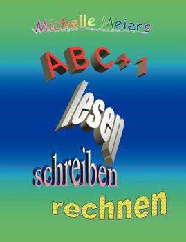 Paperback A B C + 1: Lesen, schreiben, rechnen [German] Book