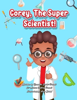 Paperback Corey, The Super Scientist! The Storybook Book