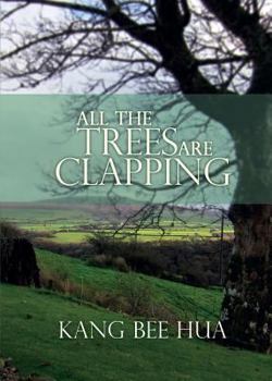 Paperback All the Trees Are Clapping Book