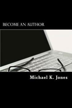 Paperback Become an Author: Write Your Own Novel Book